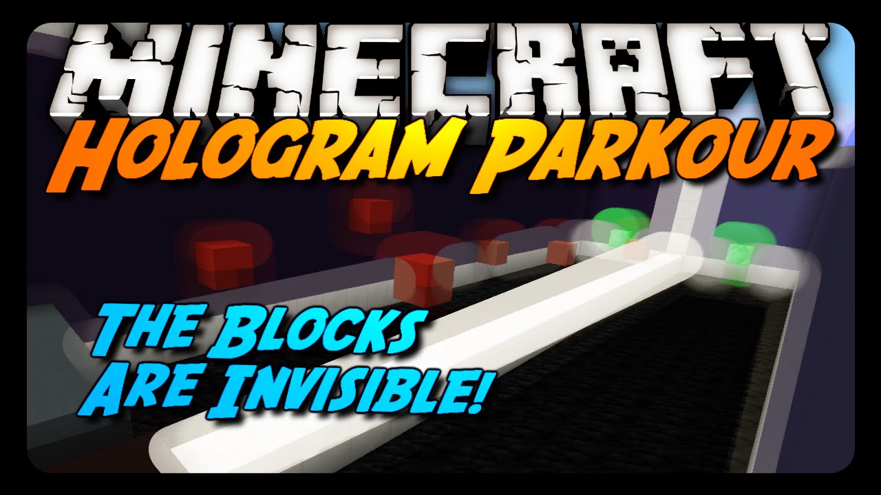 Minecraft: HOLOGRAM PARKOUR! (Your Blocks Are Invisible)