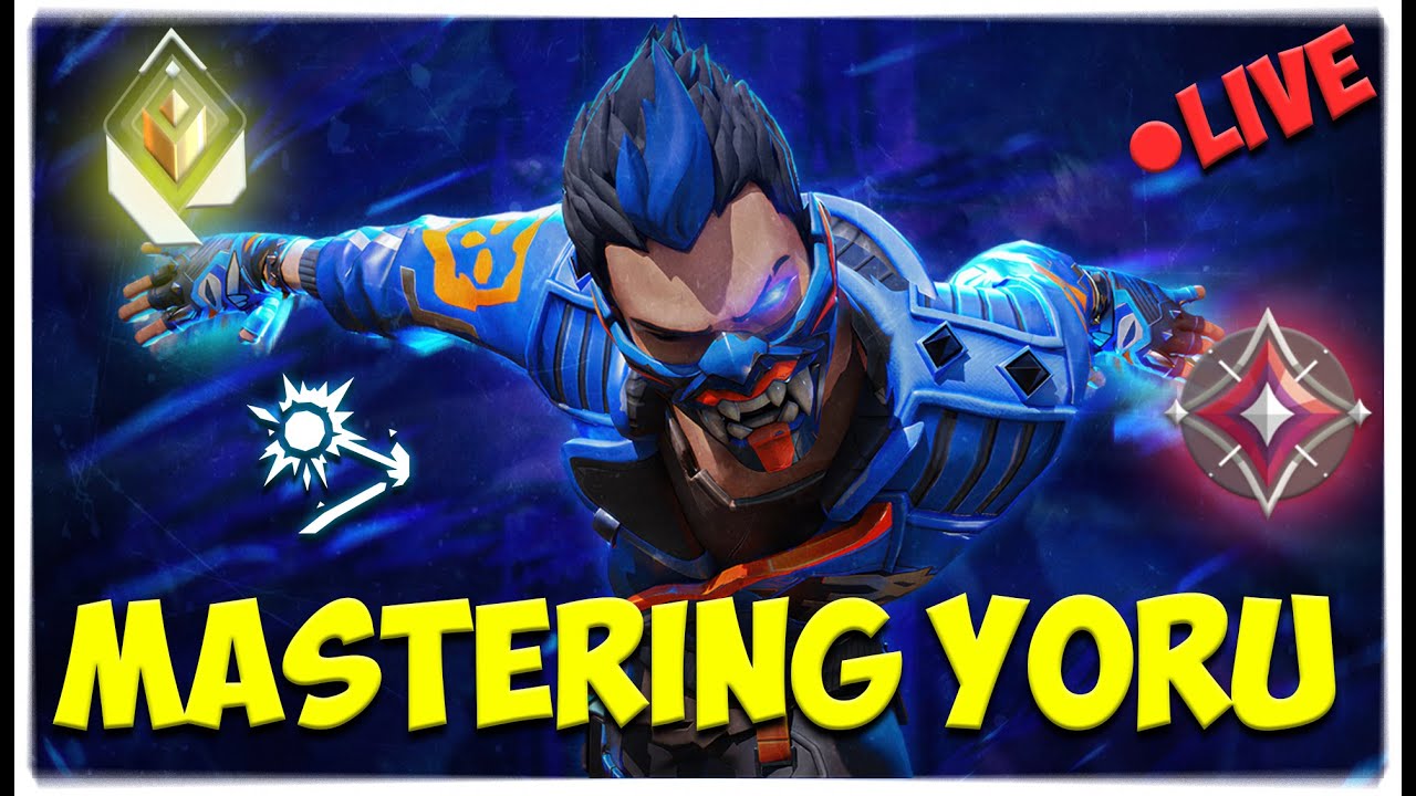 LIVE 🔴 Mastering Yoru 🔴 BACK ON THE GRIND 🔴