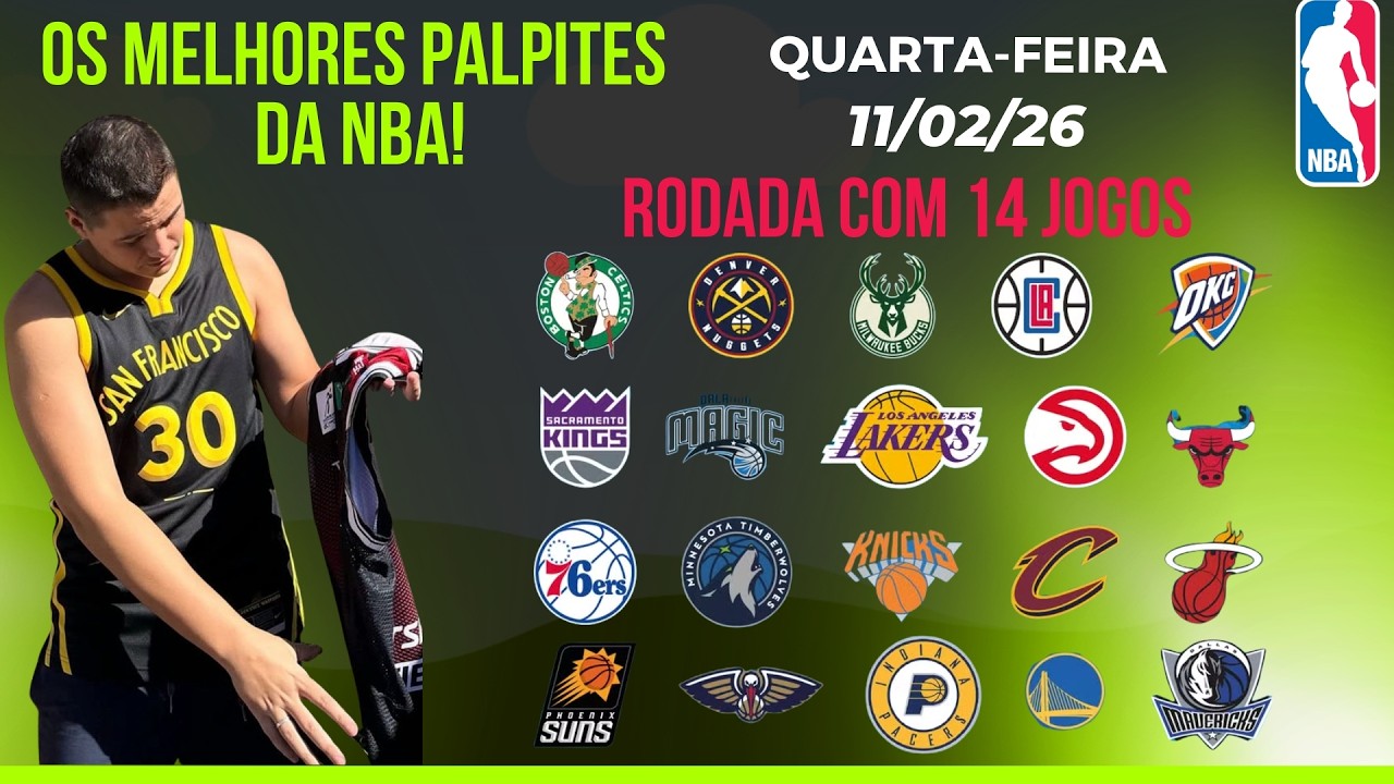 MELHORES PALPITES DO BASQUETE (NBA) DE HOJE 11/02/26 HOJE COM NOVIDADES !!! PONTUA&Ccedil;&Otilde;ES NAS PARTIDAS