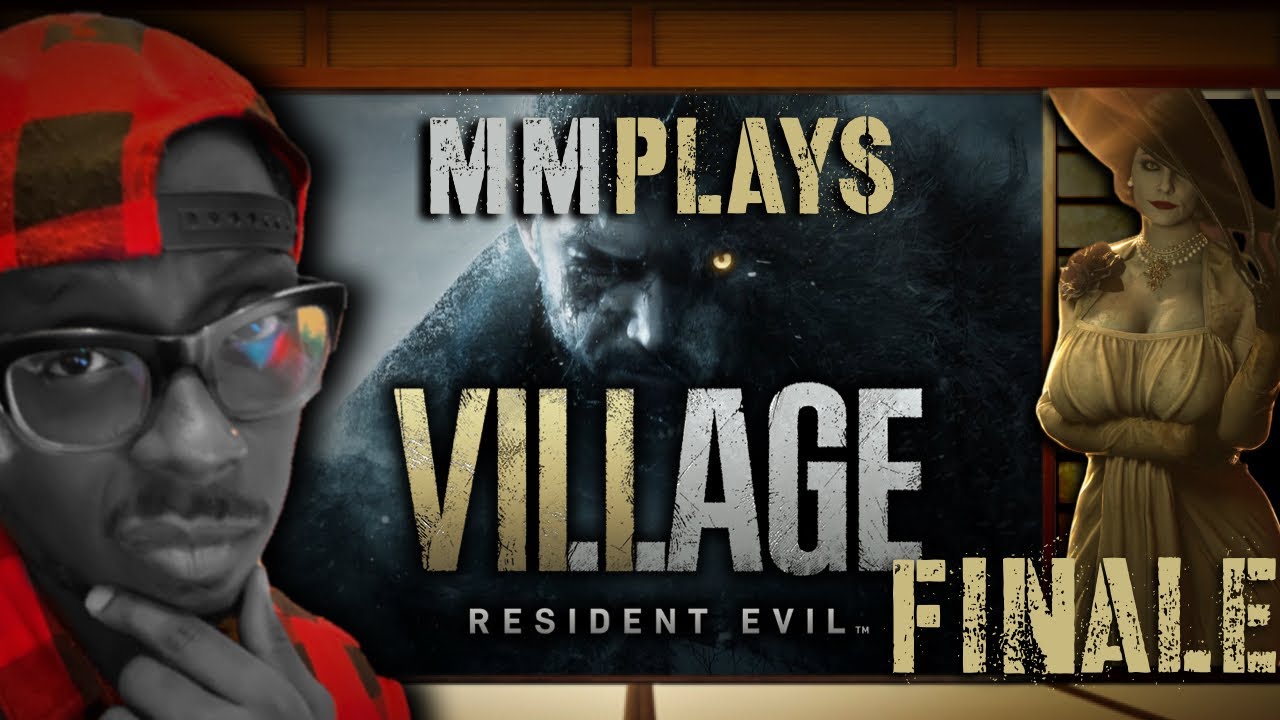 MMPLAYS - RE VILLAGE (Part 5 & 6 FINALE)