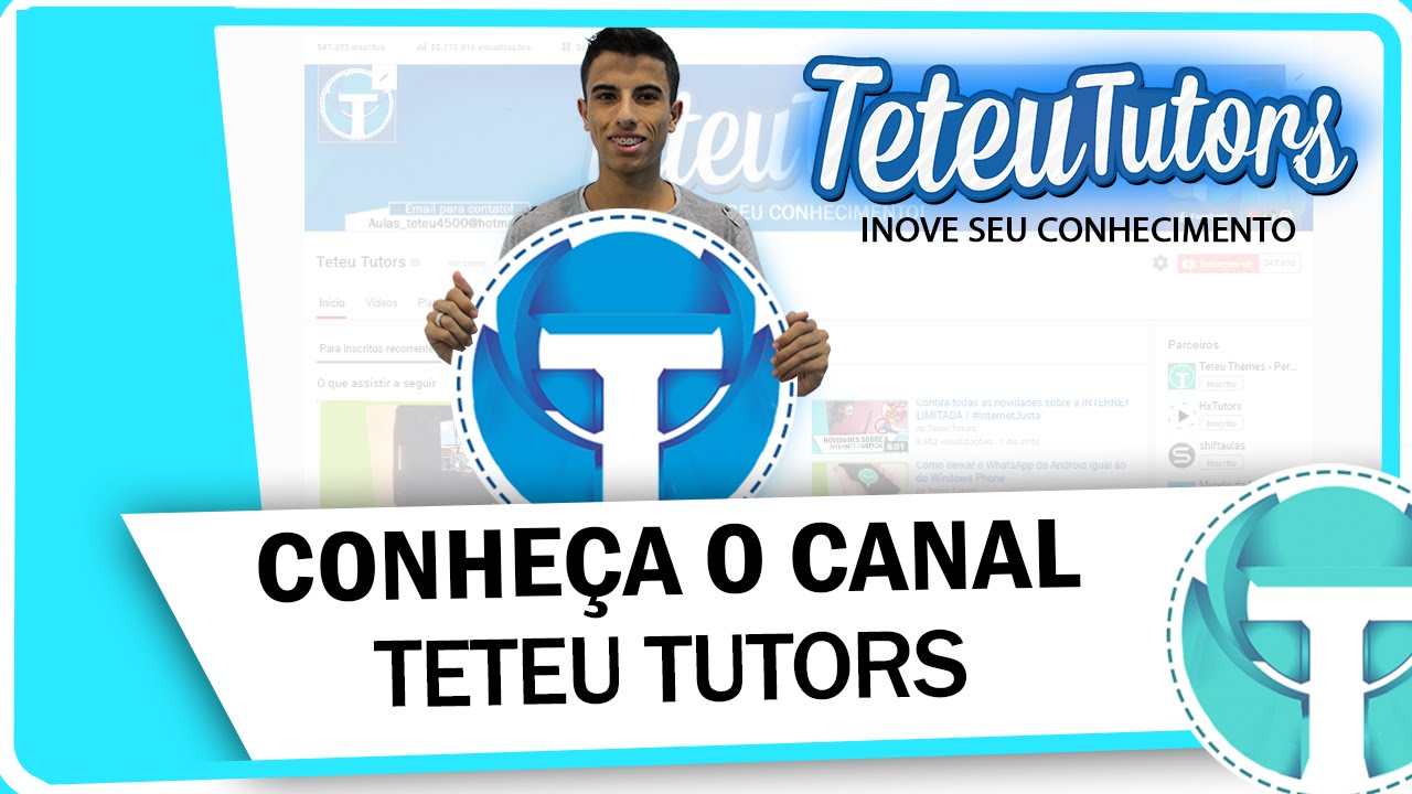 Conhe&ccedil;a o canal Teteu Tutors