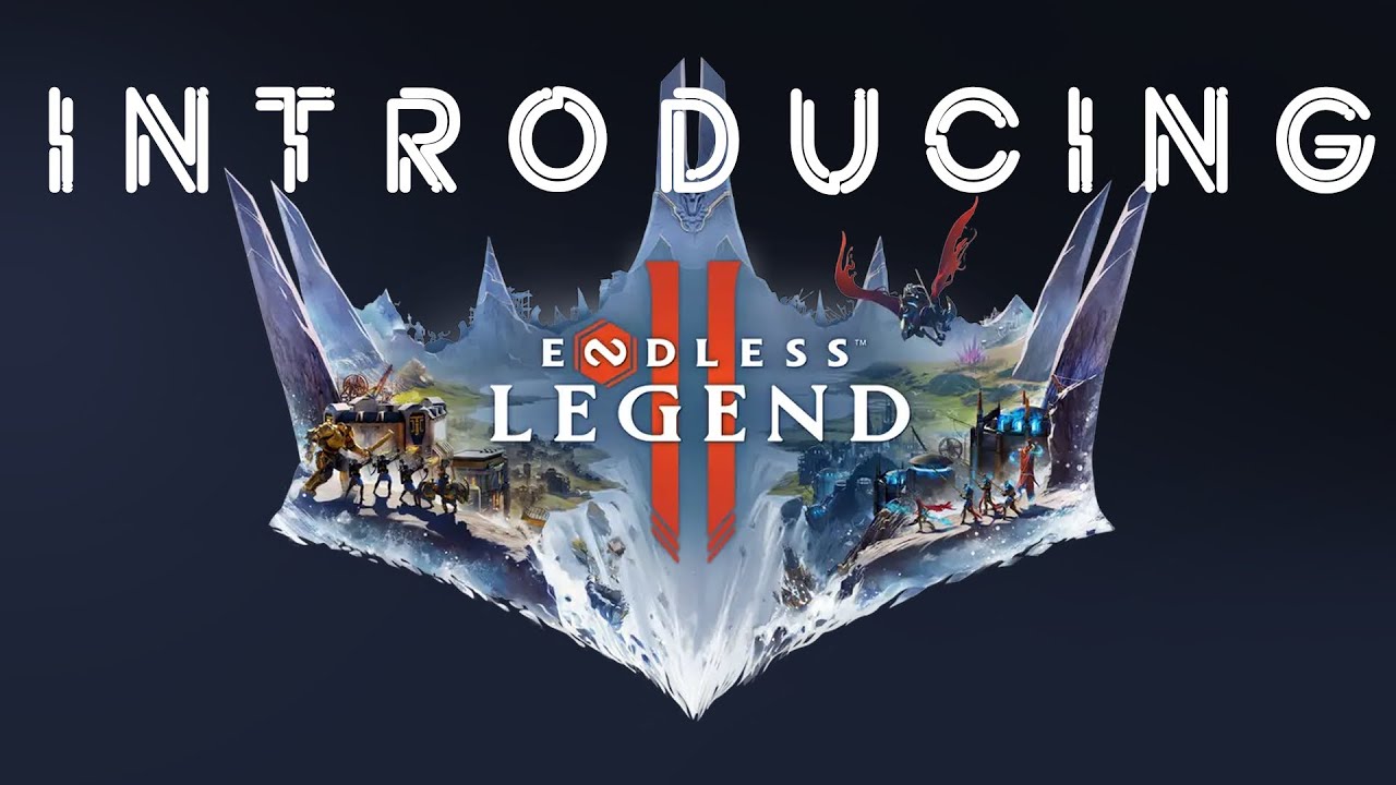 Introducing - Endless Legend 2