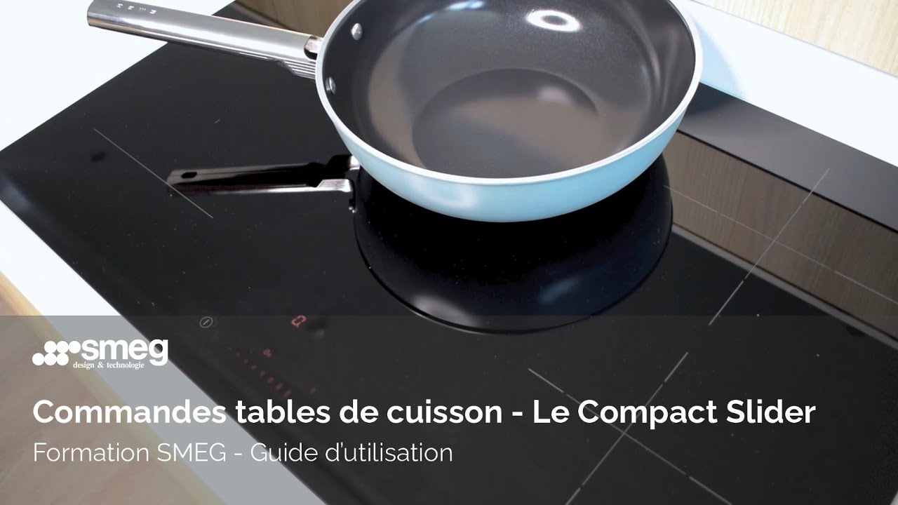 Afficheurs Tables de cuisson - Le Compact Slider - Guide d'utilisation