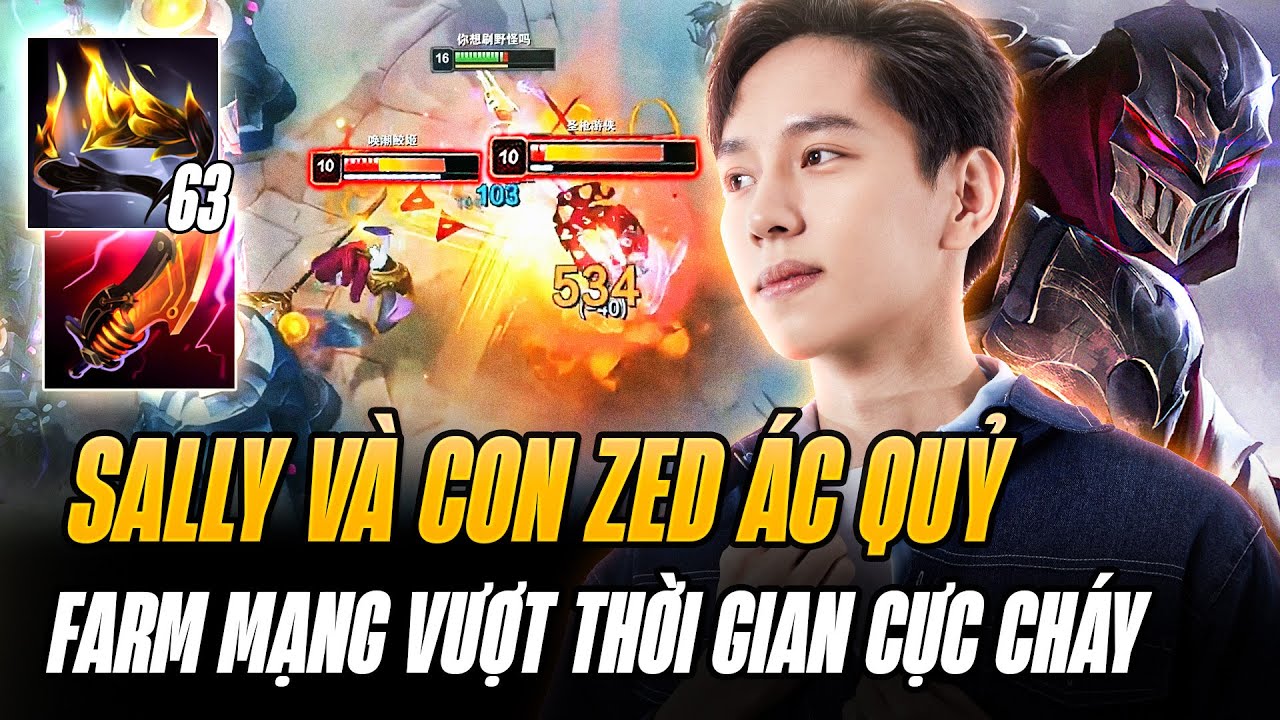 Sally Và Giáo Án Chia Tay Mùa Giải 2025 Với Con Zed Farm 30 Mạng Trong 20 Phút Khiến Đối Thủ Bất Lực