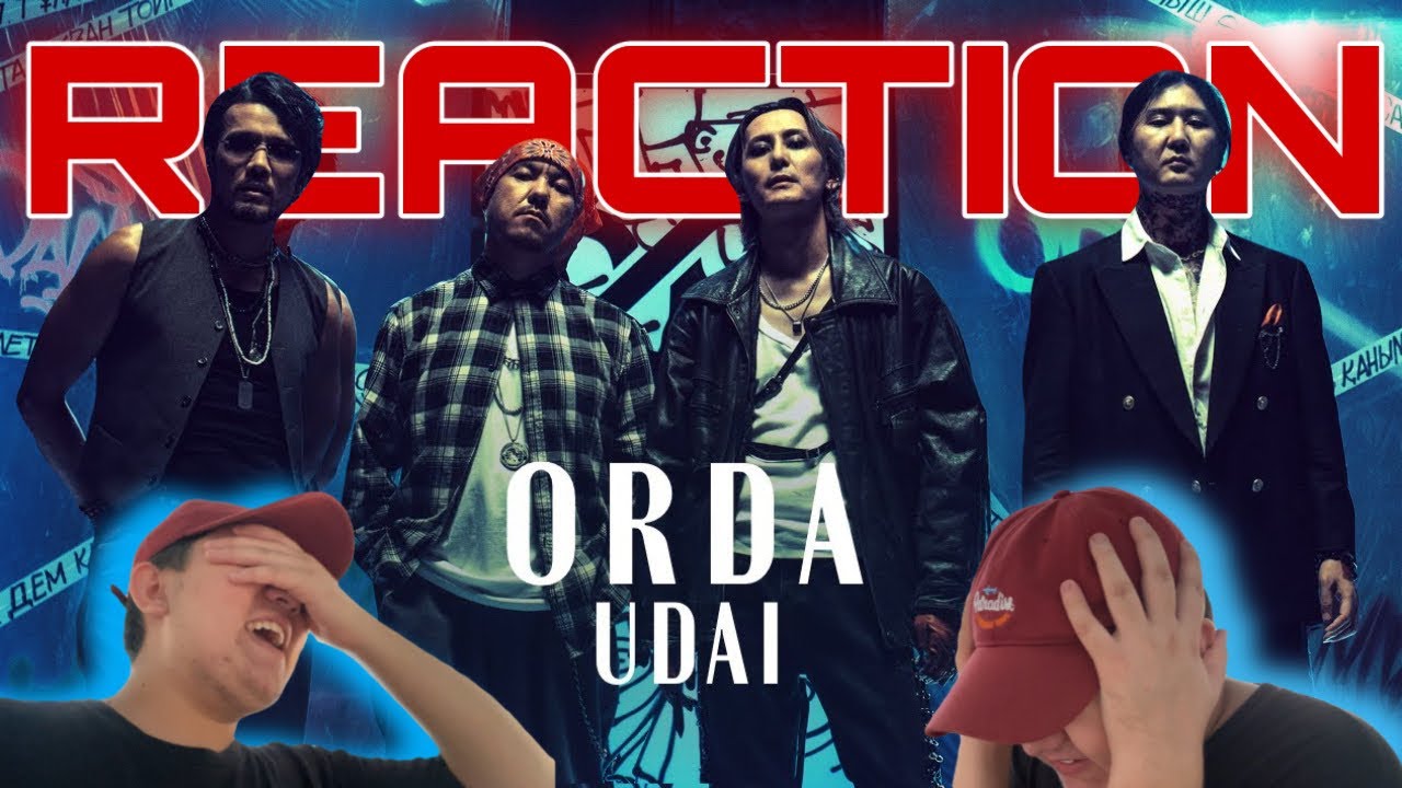 ORDA - UDAI | РЕАКЦИЯ | ҚОШТАСУ КАМБЭГІ | ERMURVT
