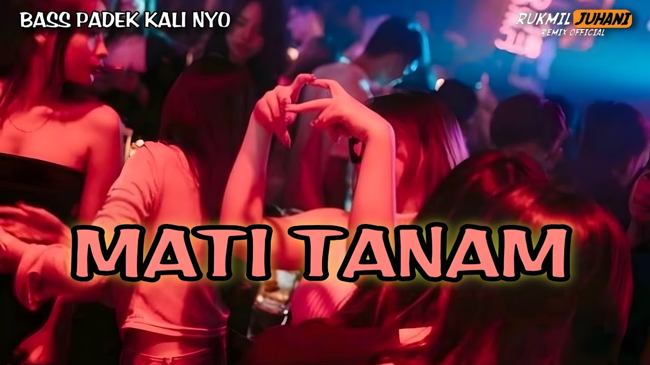 DJ• PARTY SENTAK MATI TANAM 🌴 BASS AMPUN 2026 RUKMIL JUHANI OFFICIAL