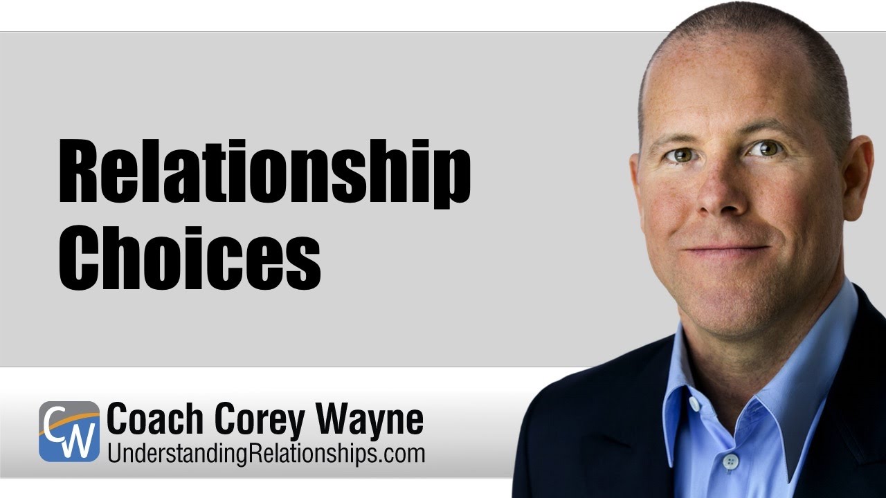 Relationship Choices