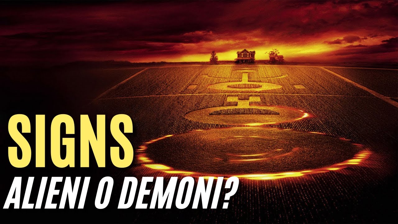 SIGNS analizzato: ALIENI o DEMONI?