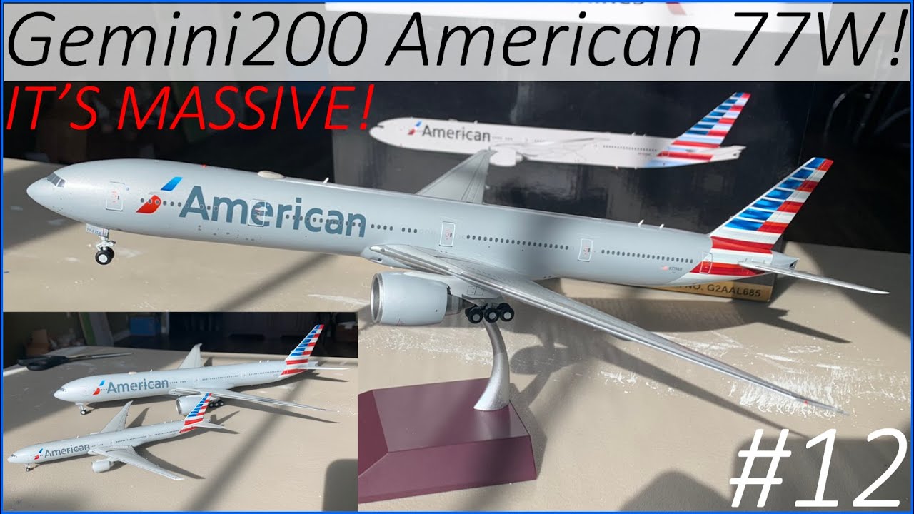GEMINI200 HEAVY?!? | Gemini200 American Airlines Boeing 777-300ER Review | Model Unboxings #12