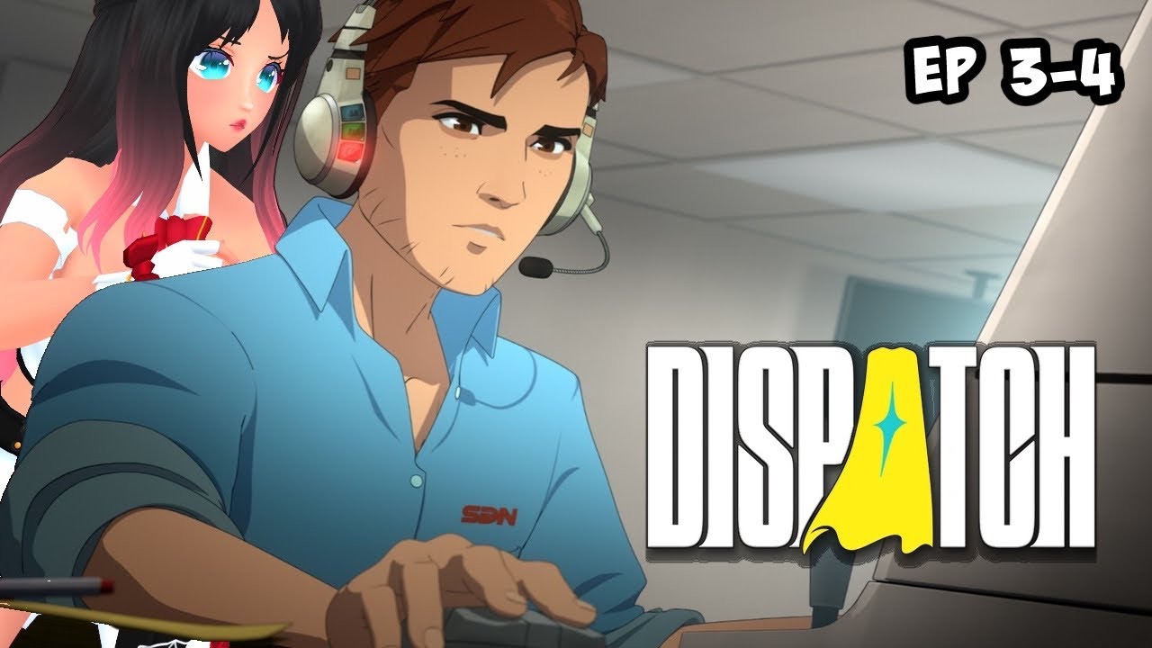 Bob Bob and I Gotta Lead This Team To Victory!! | Dispatch EP 3-4
