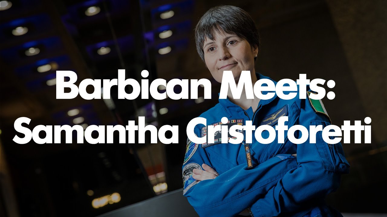 Barbican Meets: Samantha Cristoforetti