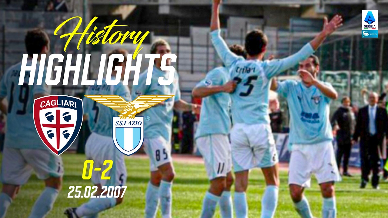 🔙 HISTORY HIGHLIGHTS I CAGLIARI-LAZIO 0-2