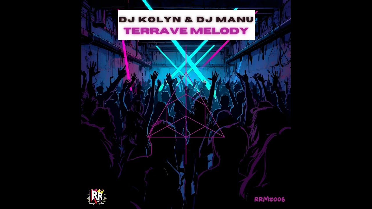 Dj Kolyn & Dj Manu - Terrave Melody