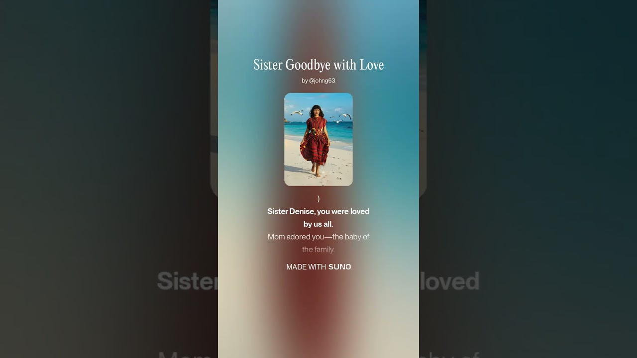 Sister Denise Goodbye with Love