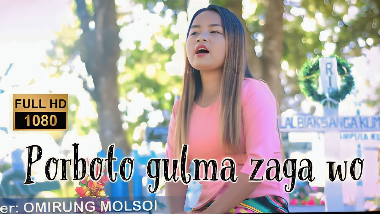 PORBOTO GULMA ZAGA WO || Official Kaubru Gospel Music video || Omirung Molsoi || 2023