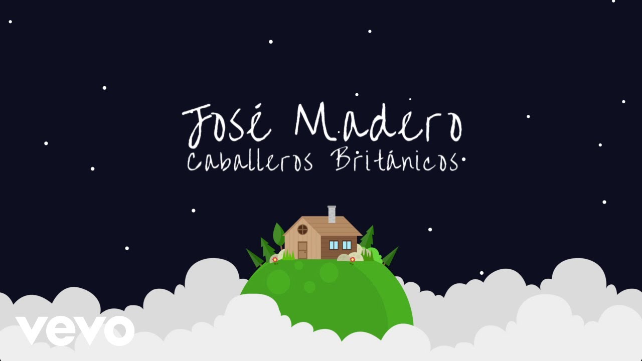 Jos&eacute; Madero - Caballeros Brit&aacute;nicos (Lyric Video)