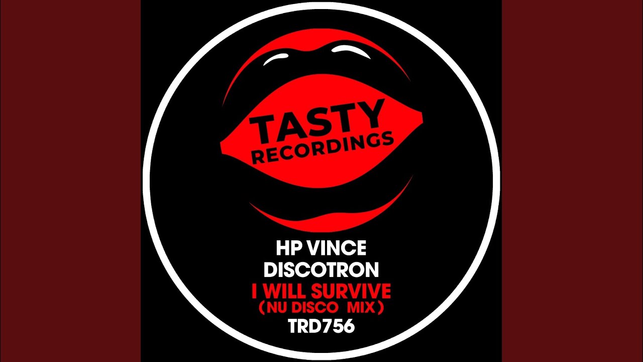 I Will Survive (Nu Disco Mix)