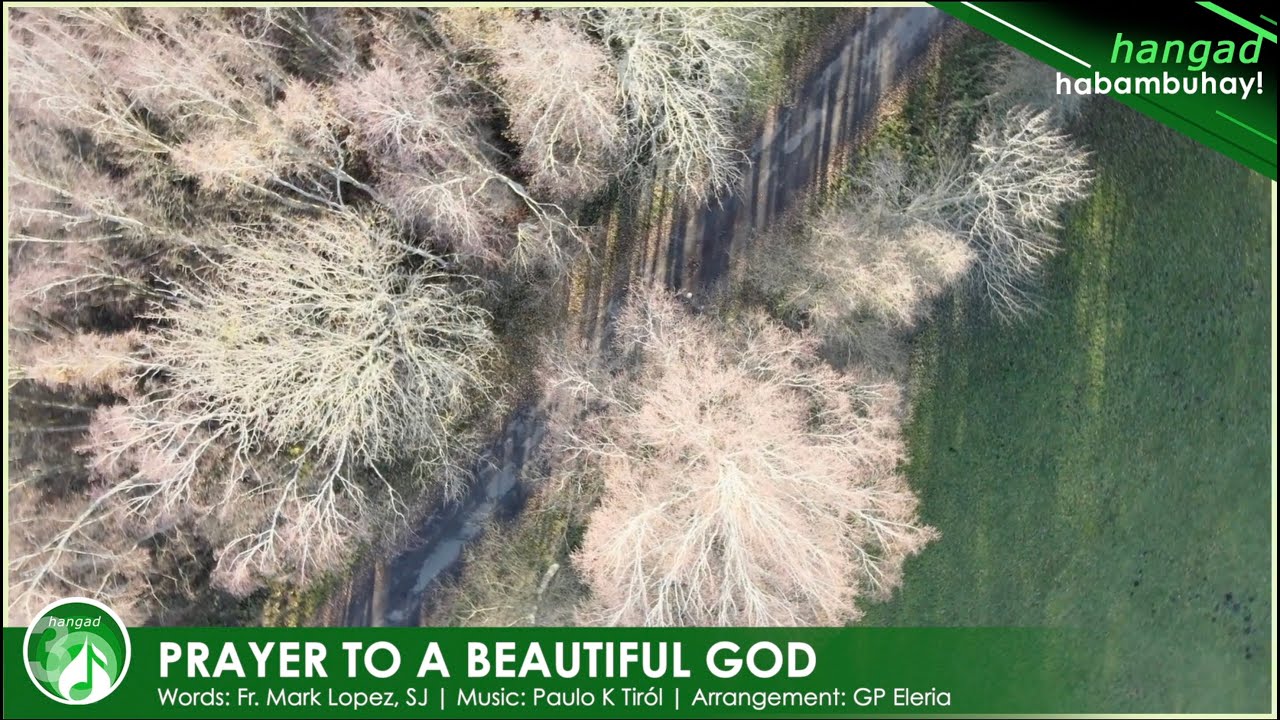 Hangad Habambuhay: Prayer to a Beautiful God