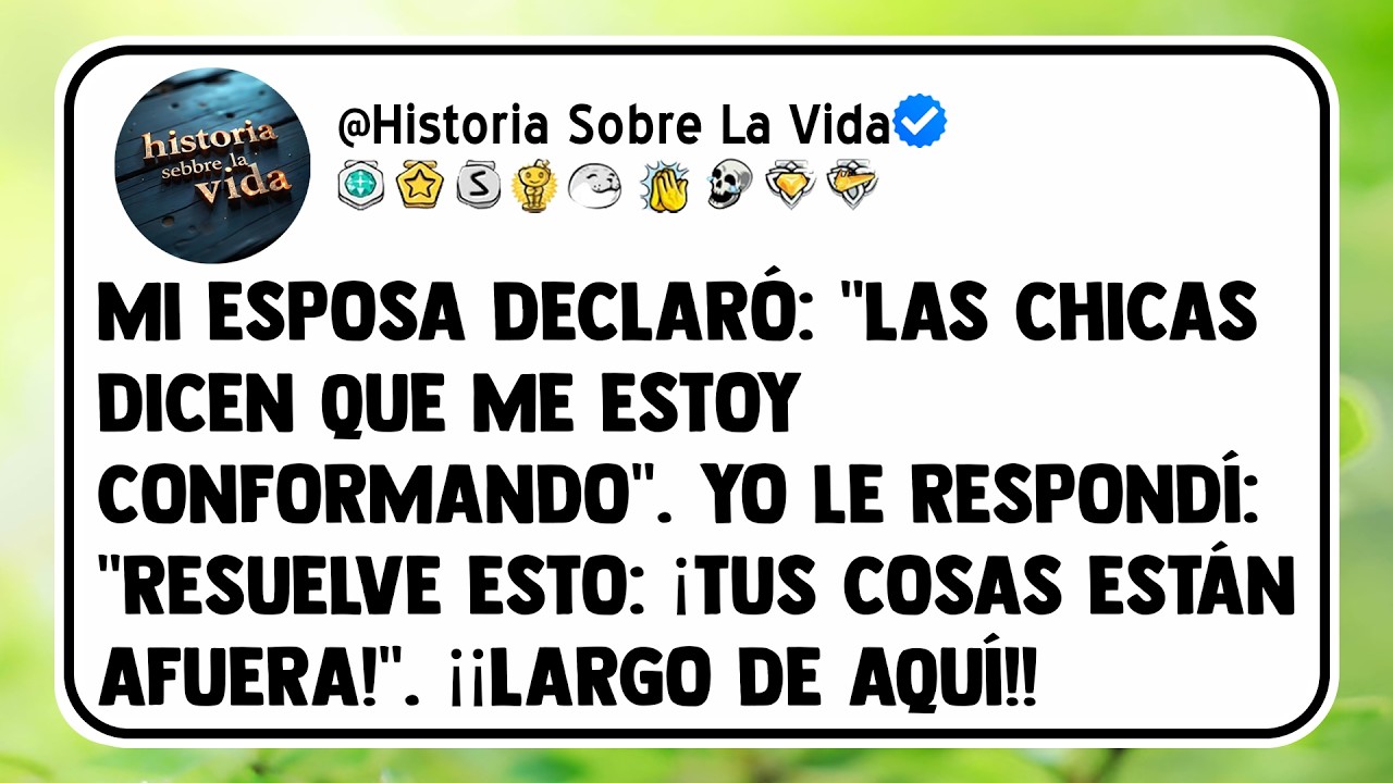 Mi esposa declaró: 