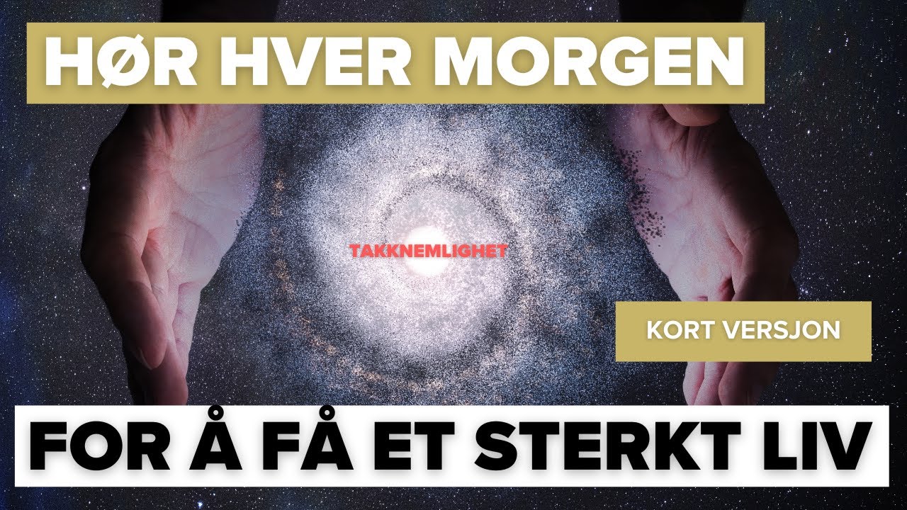Hør denne hver morgen! Morgen Mindfulness / meditasjon og Affirmasjoner