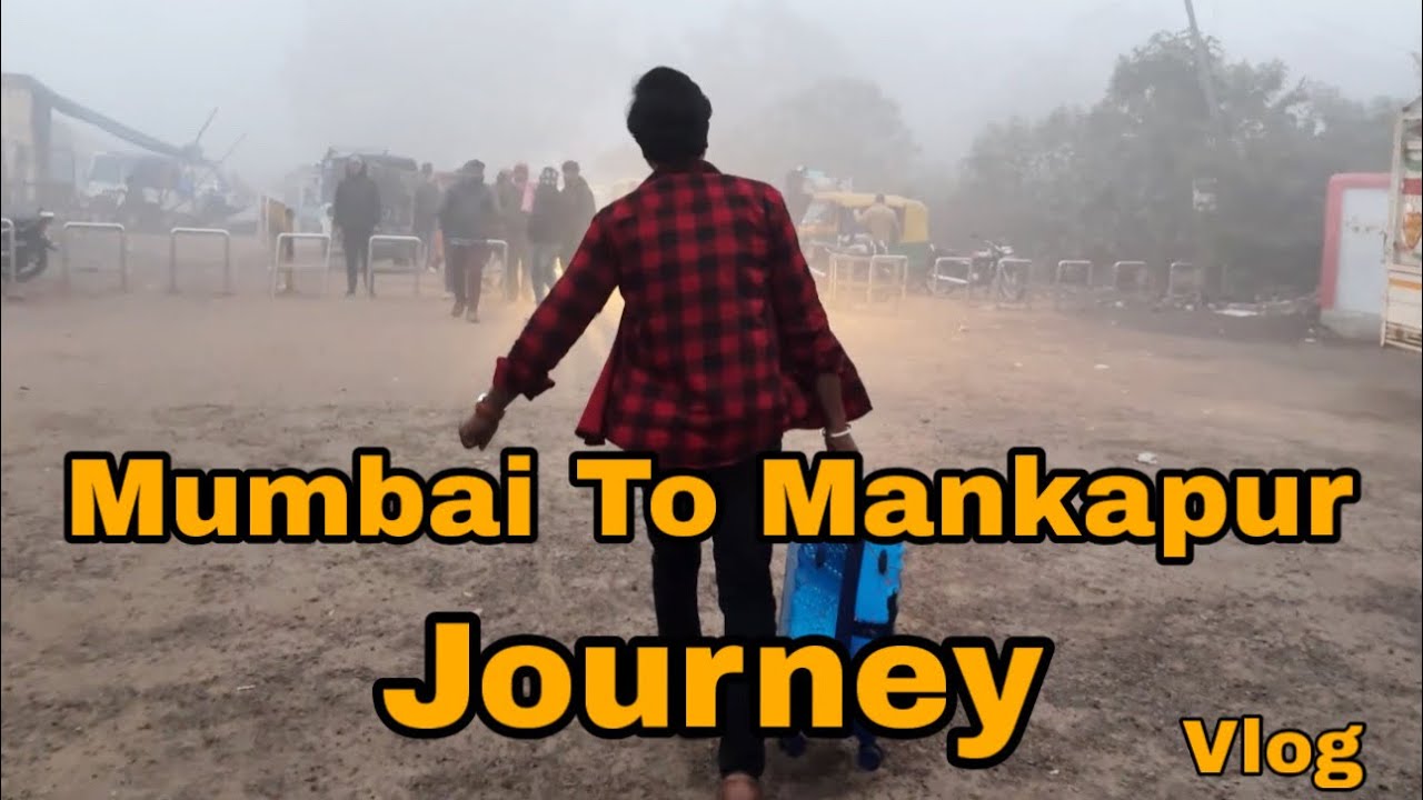 Kalyan To Mankapur Journey Vlog | Mumbai To Up | Arvind R Vlogs 