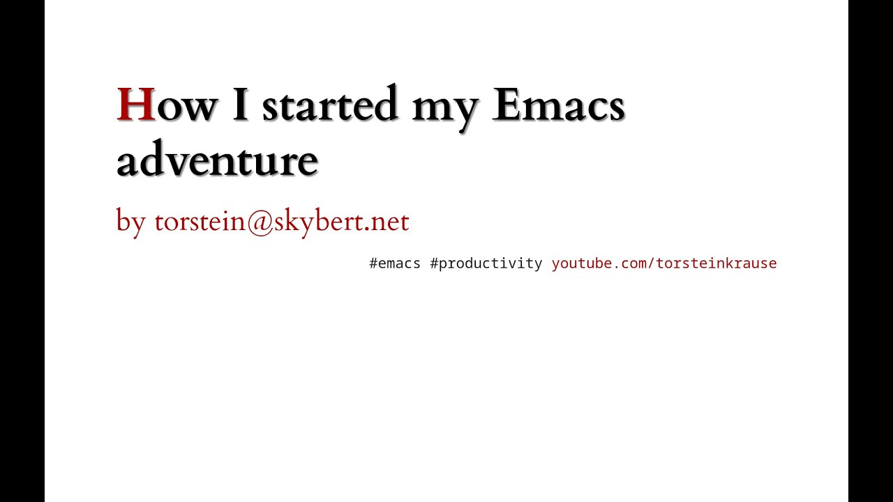 How to begin your Emacs adventure