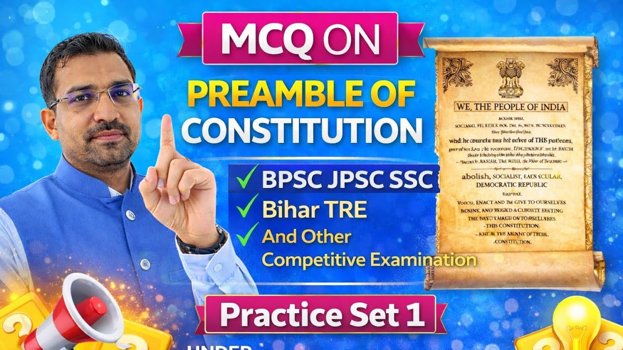 Preamble of the Constitution | SSC, BPSC, JPSC & Other Exams