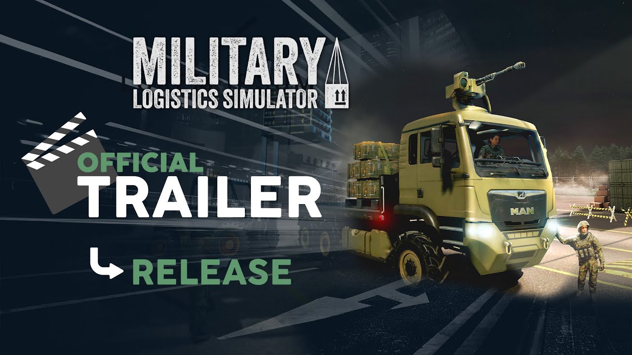 Military Logistics Simulator | Official Release Trailer