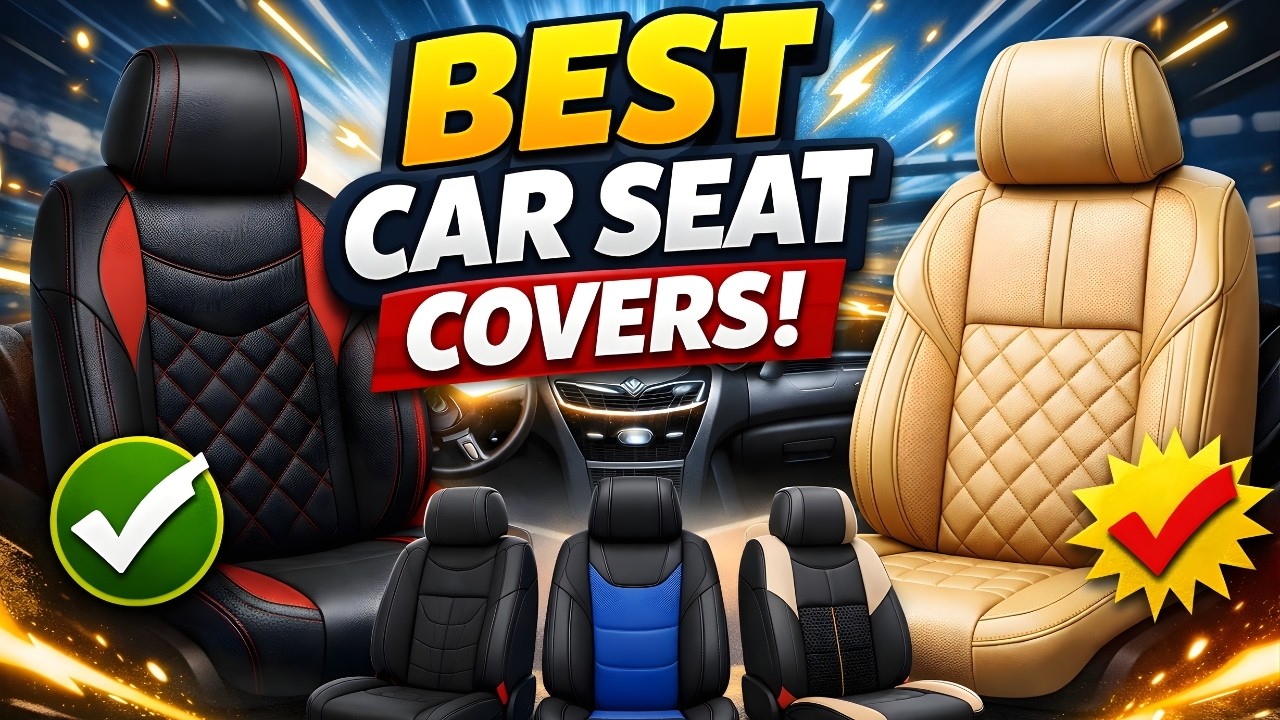 Best Car Seat Cover 2026 | Luxury, Waterproof & Comfortable