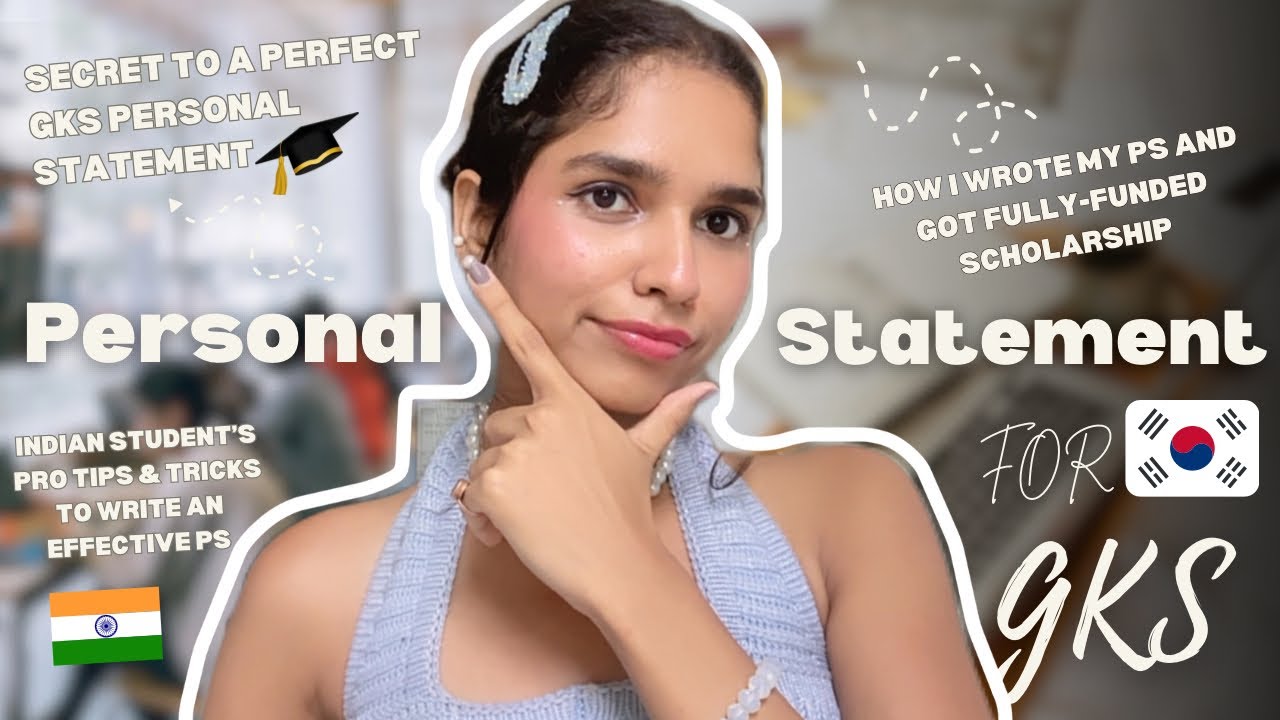 How To Write A Perfect Personal Statement And Win a Fully Funded Scholarship |#Korea🇰🇷|#gks