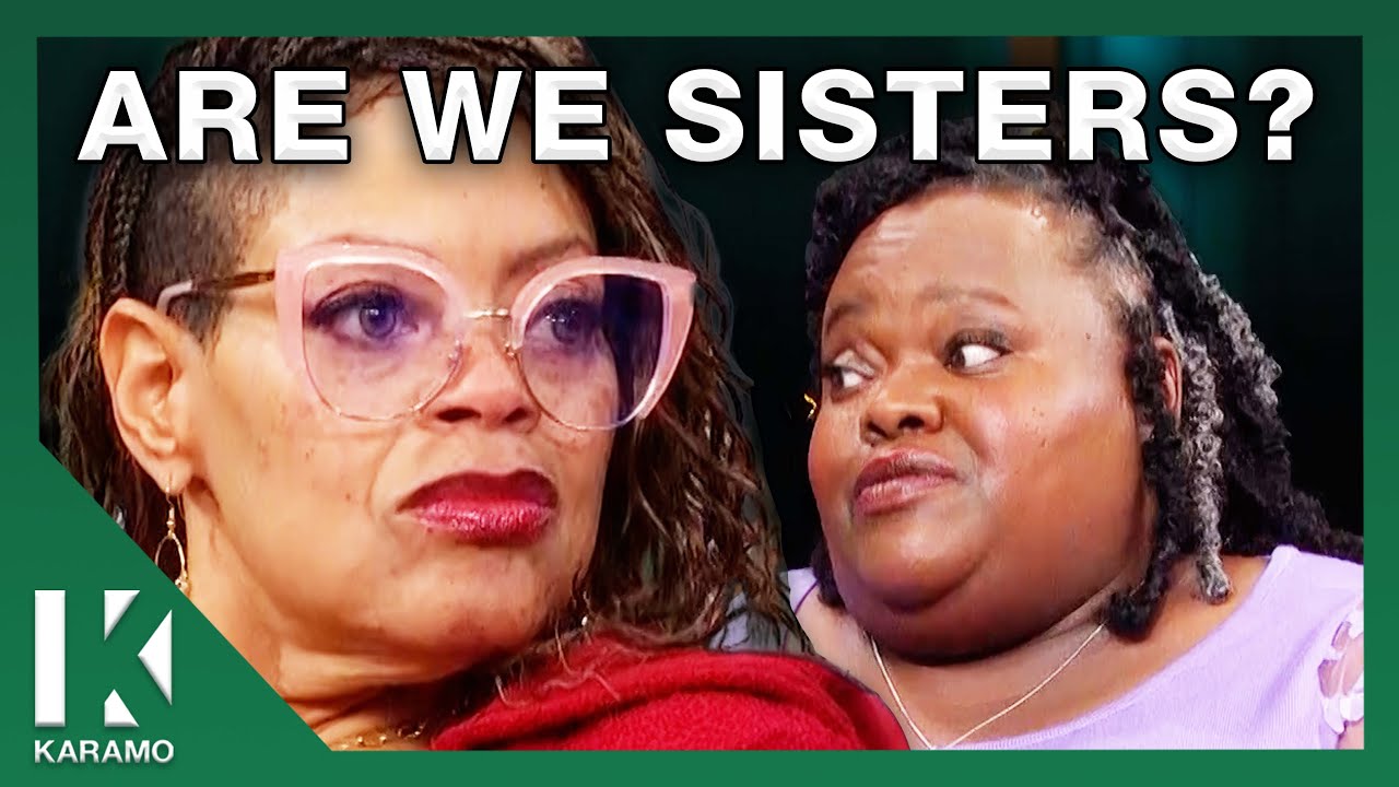 We're So Similar, Could We Be Sisters? | KARAMO