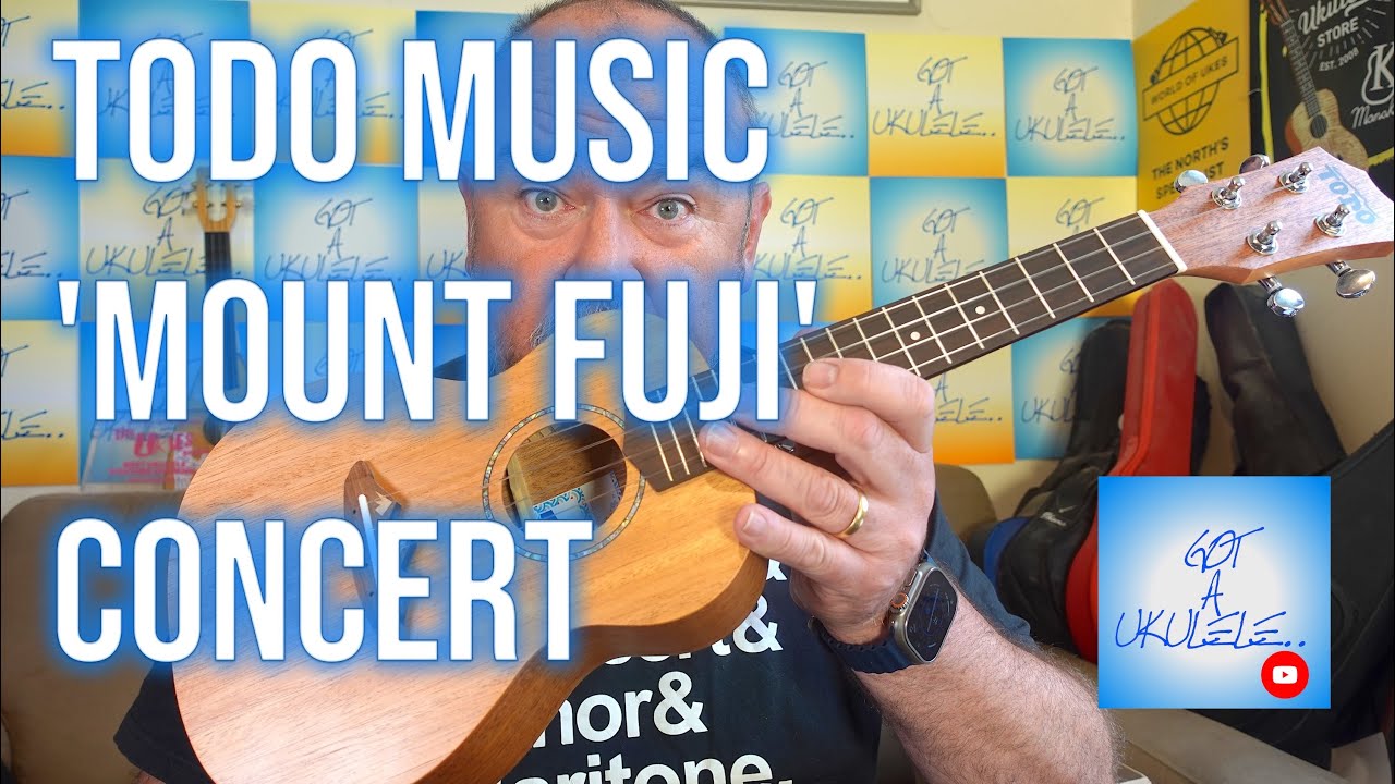Got A Ukulele Reviews - TODO MUSIC Mount Fuji Concert