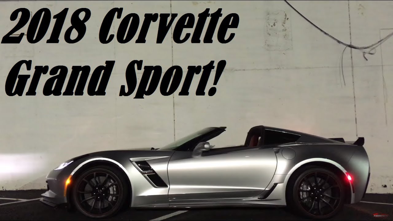 AMERICA's 911 DESTROYER?!---2018 Chevy Corvette Grand Sport Review