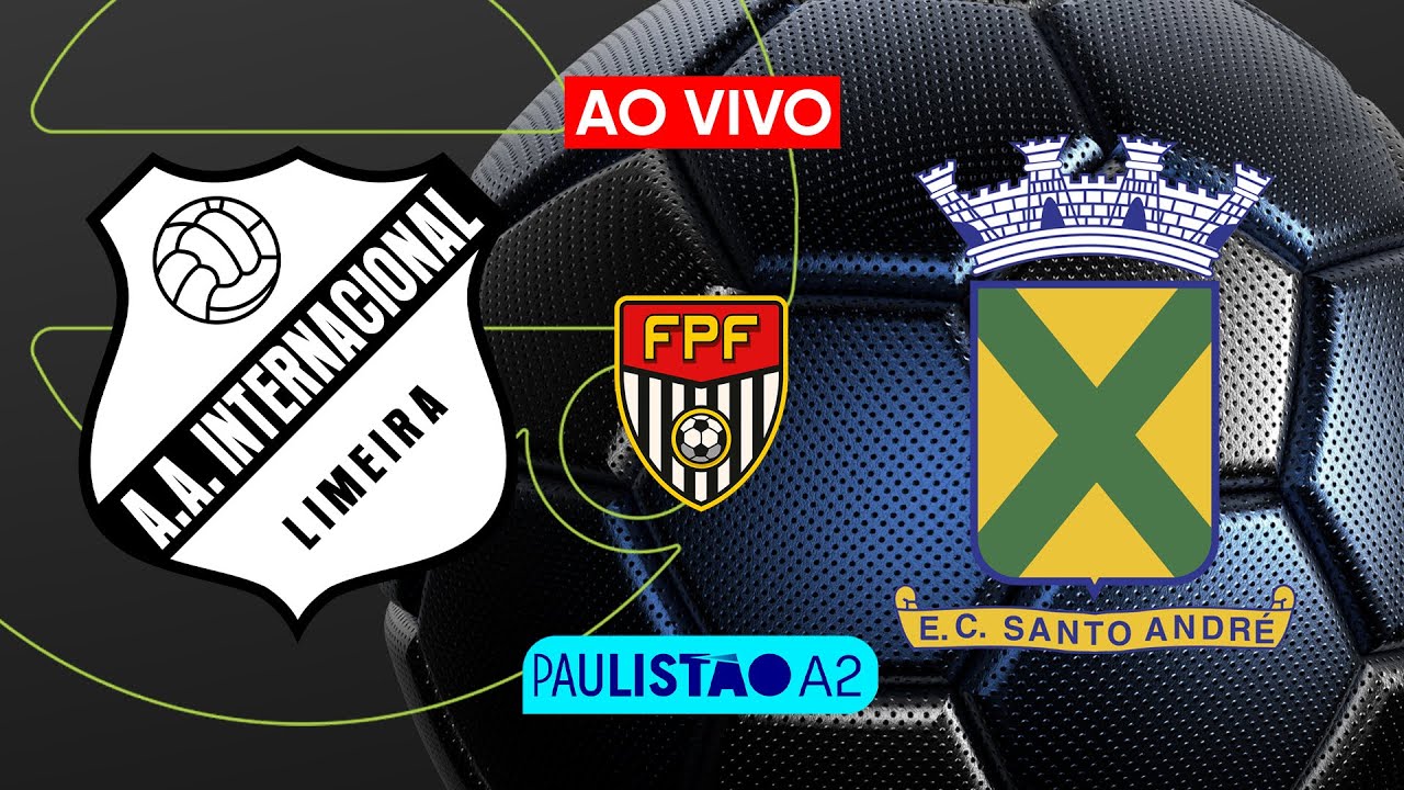 Inter de Limeira x Santo André AO VIVO | Paulistão A2 2026 | Transmissão Completa