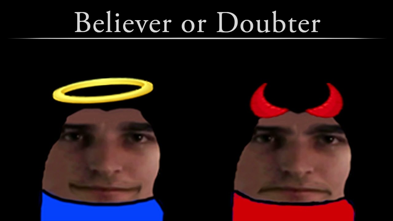 Believer or Doubter? (Song)