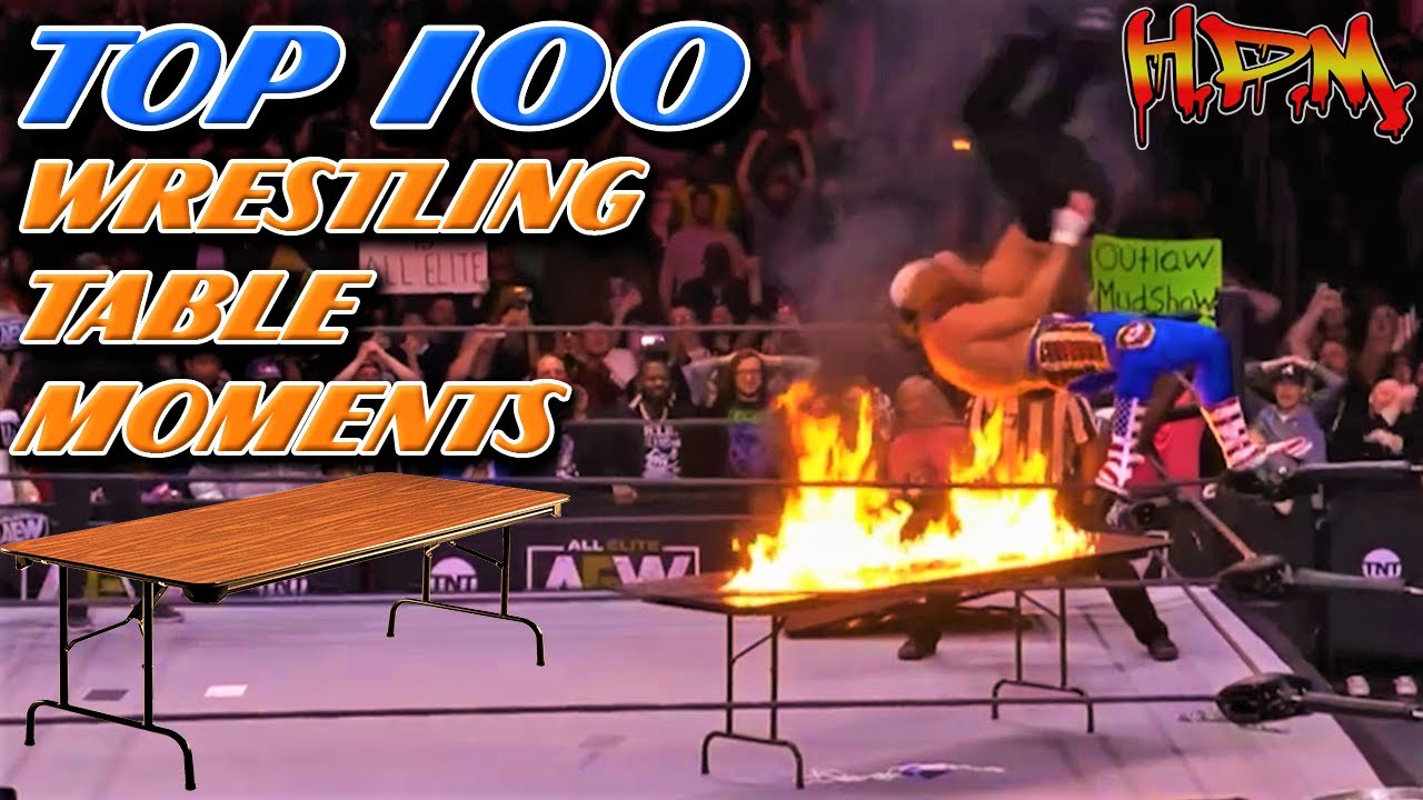Top 100 Wrestling Table Moments 💥