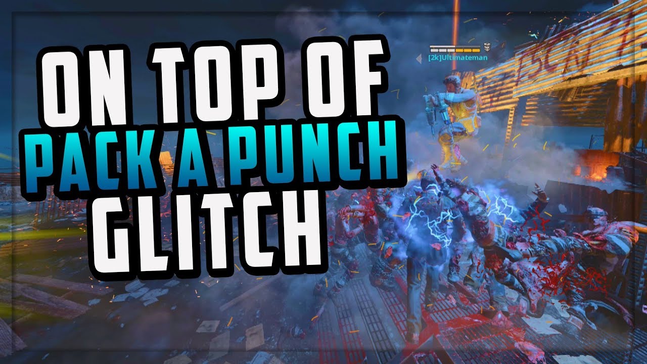 Black Ops 4 BoTD Glitches - On Top of Pack A Punch Glitch on Blood of The Dead! COD BO4 Glitch
