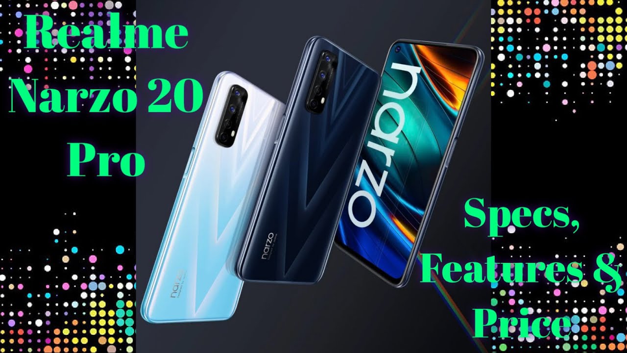 Realme Narzo 20 Pro (Specifications, Features and Price in the Philippines