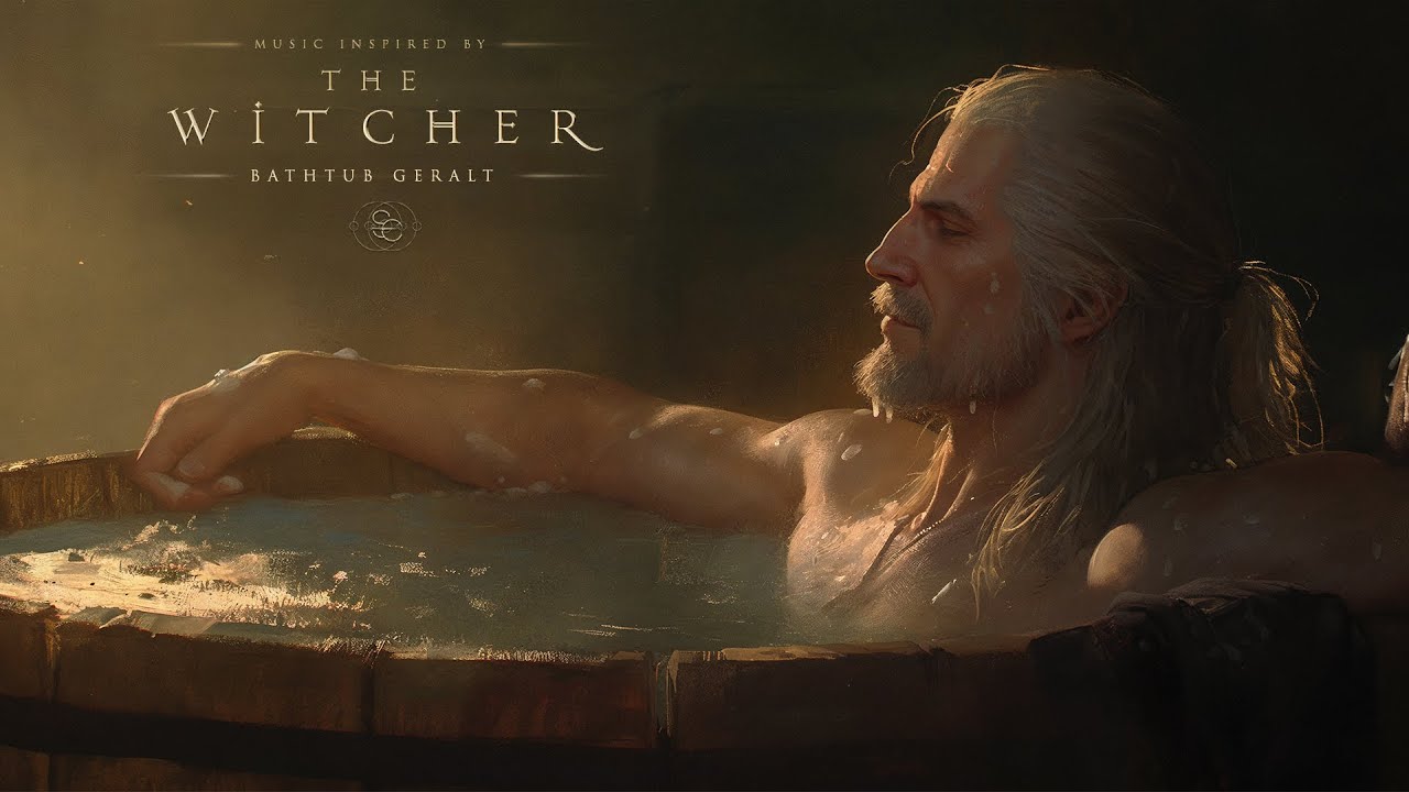 Bathtub Geralt - Relax Your Witcher Soul with this Beautiful Ambient Music