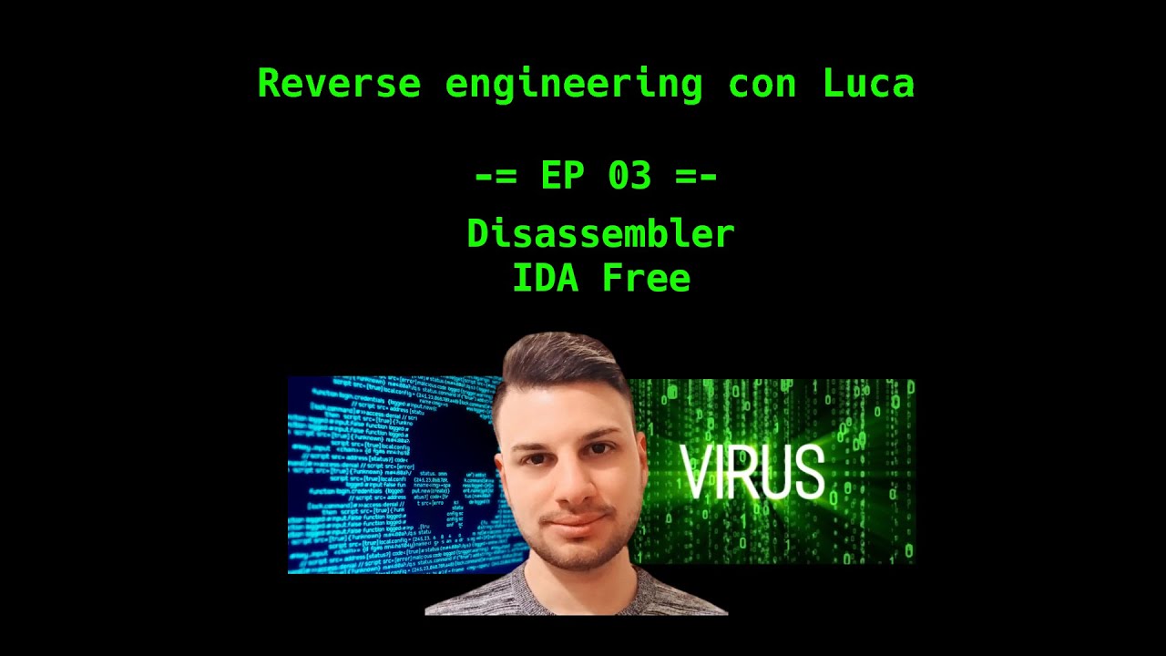 Reverse engineering con Luca - EP03 - IDA Free (Disassembler)