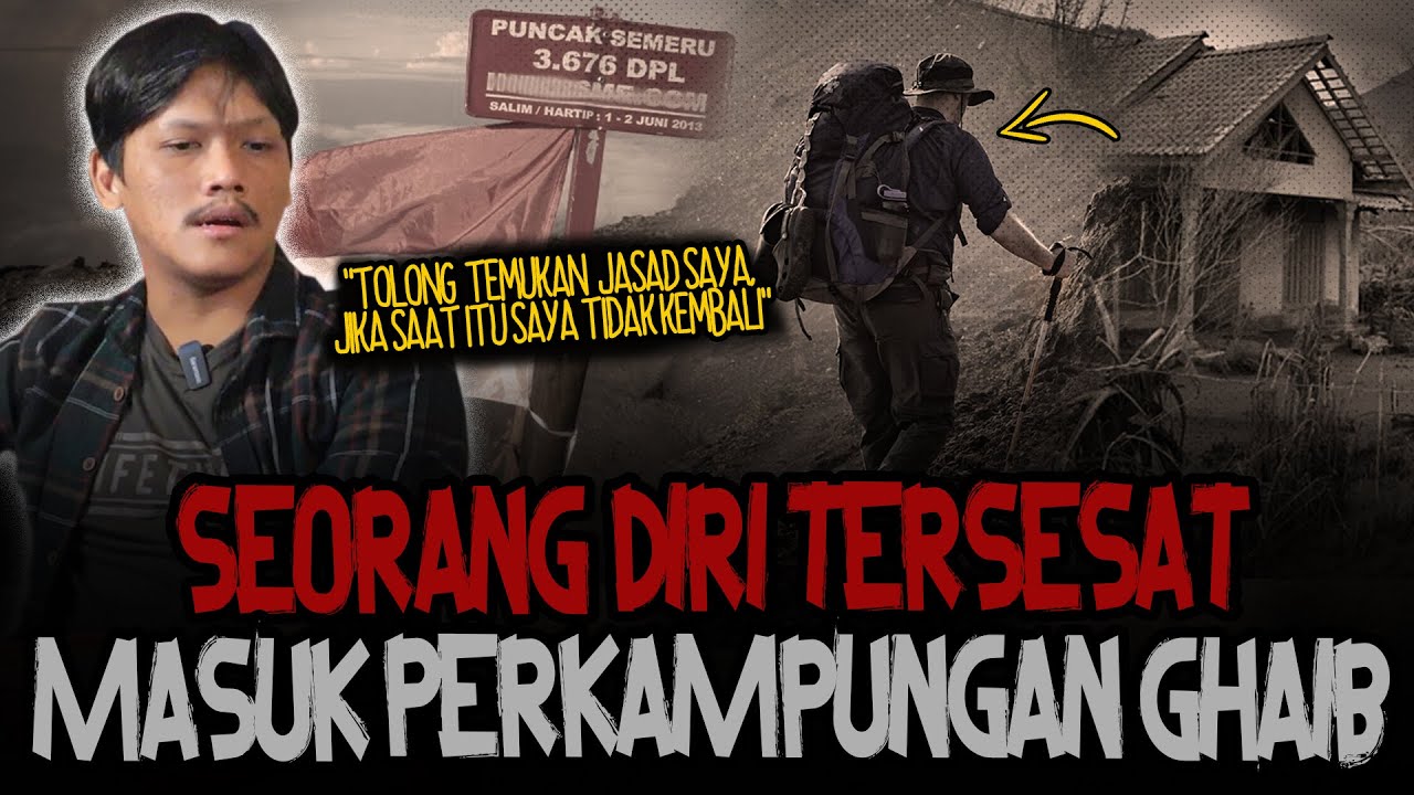 INI CERITA SEREM BANGET..!! TERSESAT SENDIRIAN DI Gn. SEMERU