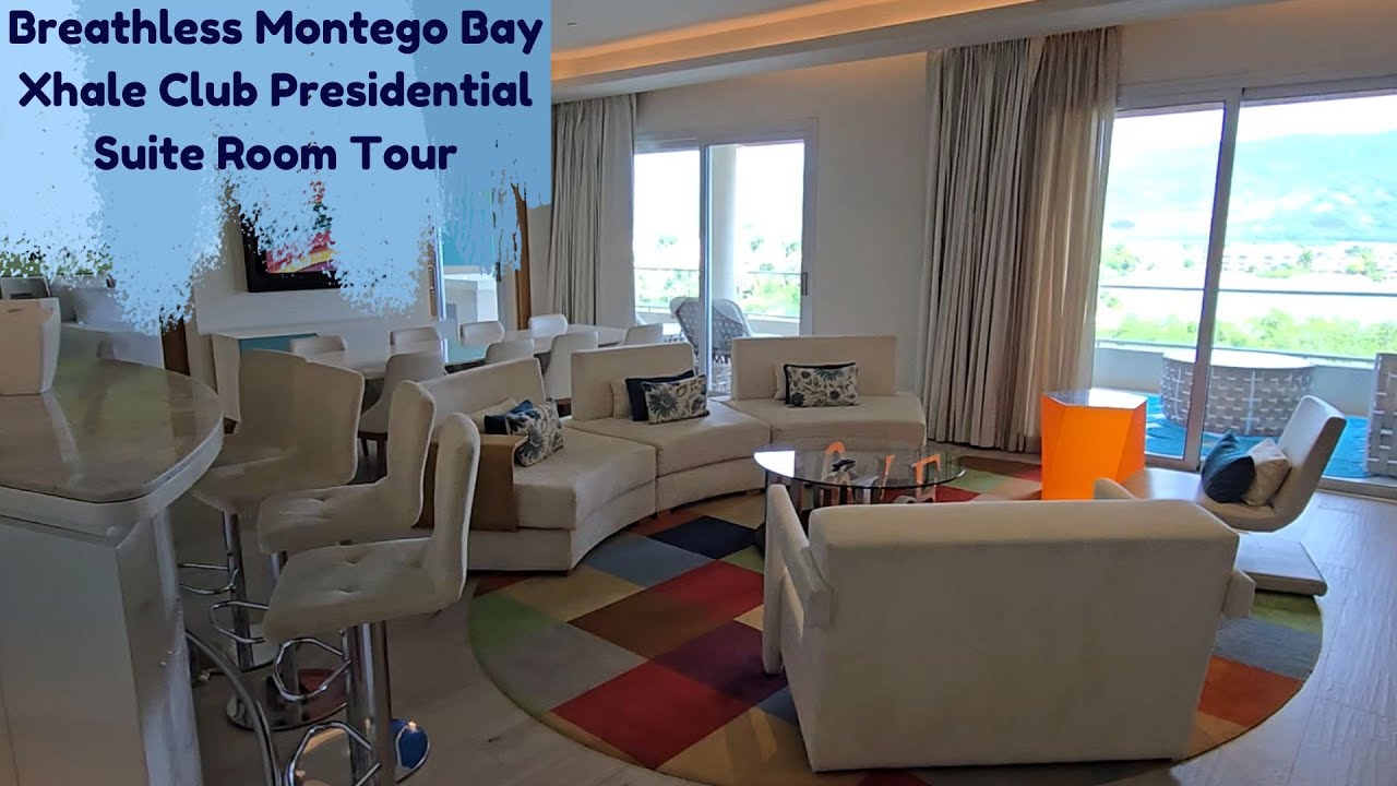 Breathless Montego Bay Xhale Club Presidential Suite Room Tour Rm. 5514