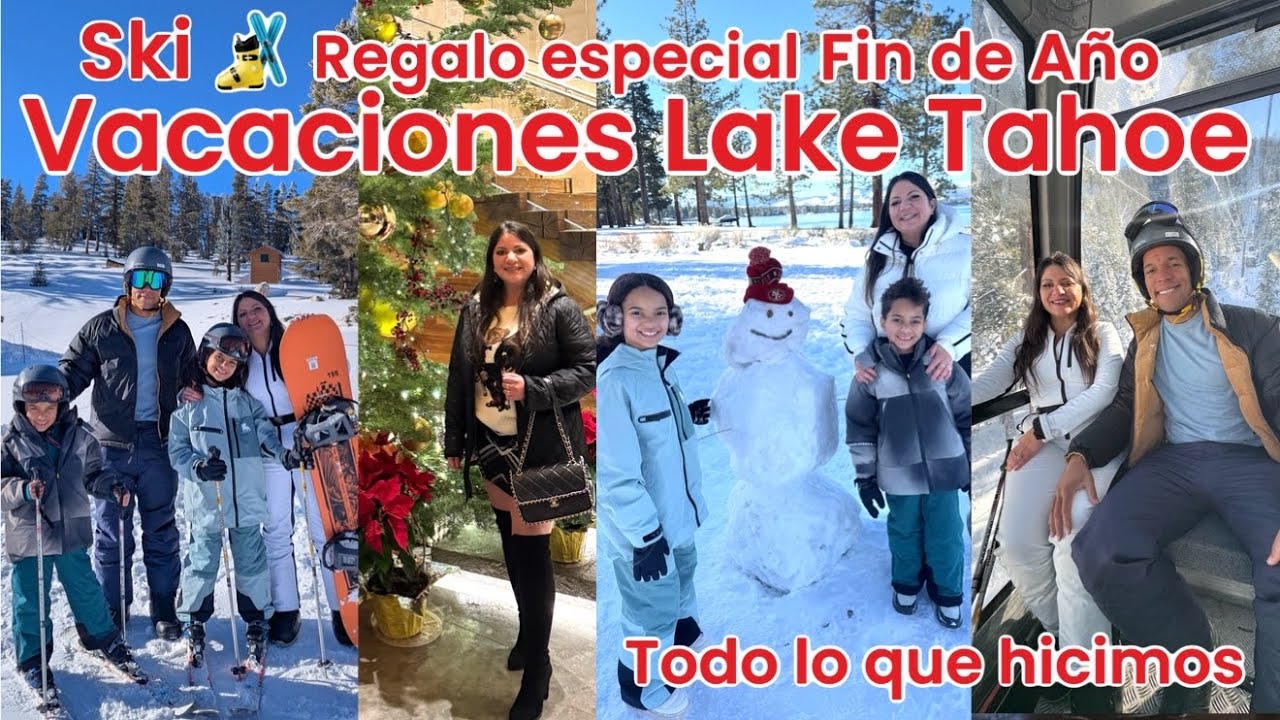 LAKE TAHOE VACACIONES EN LA NIEVE Y SKI ☃️ CELEBRANDO FIN DE AÑO 2025 | DECORACIÓN DEL HOTEL 