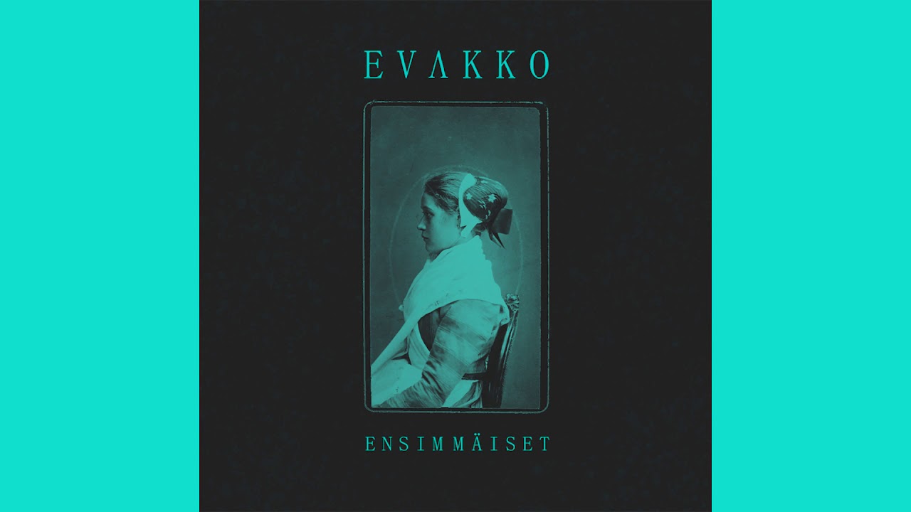 Evakko - Ensimm&auml;iset
