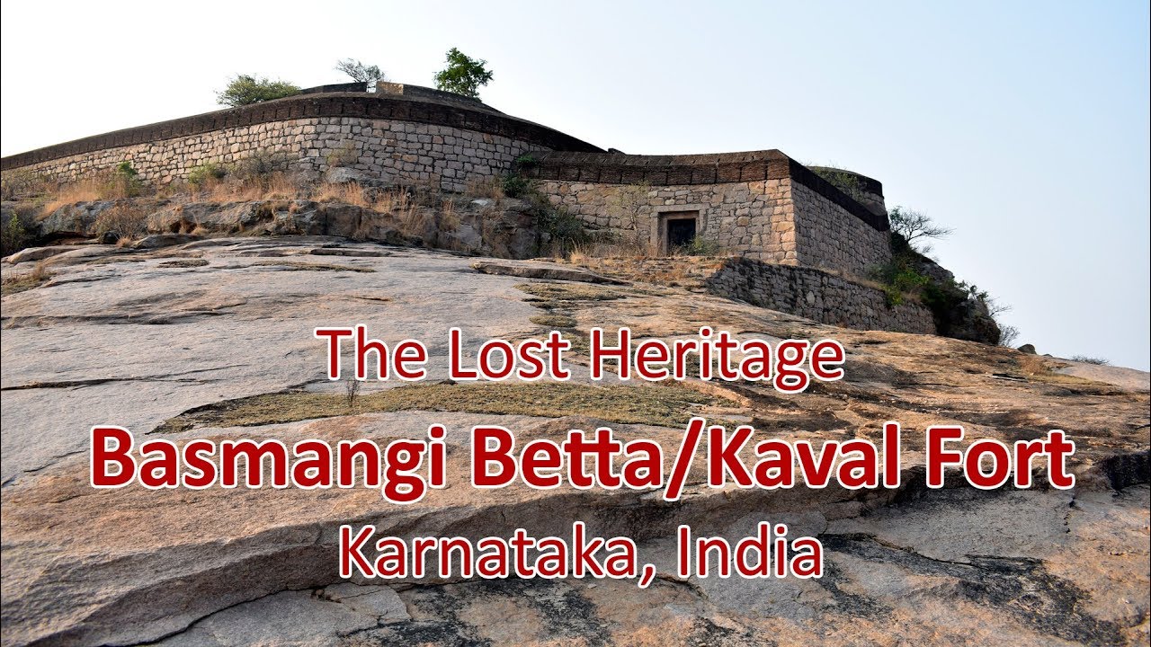 Basmangi Betta Kaval Fort - The lost heritage -  Karnataka, India