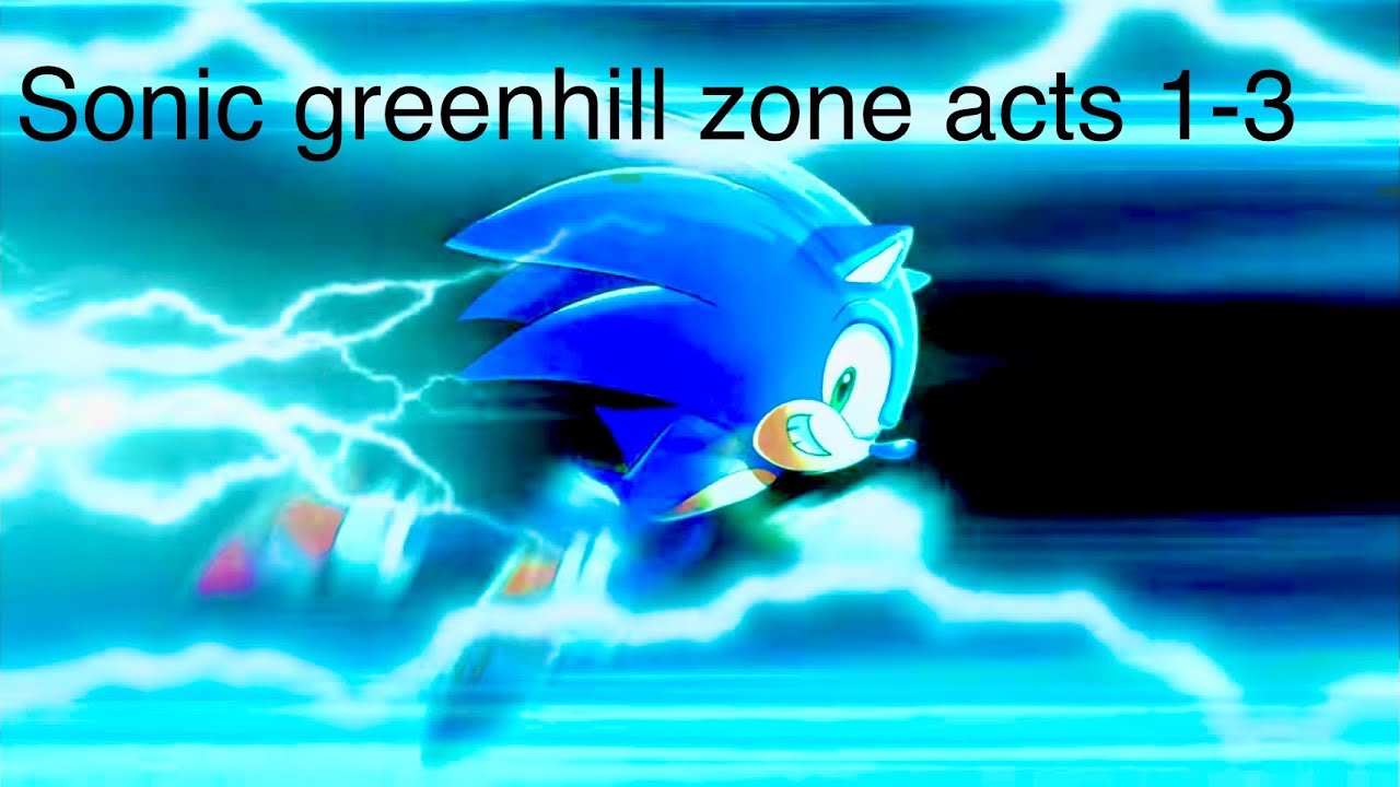 Sonic greenhill zone acts 1-3