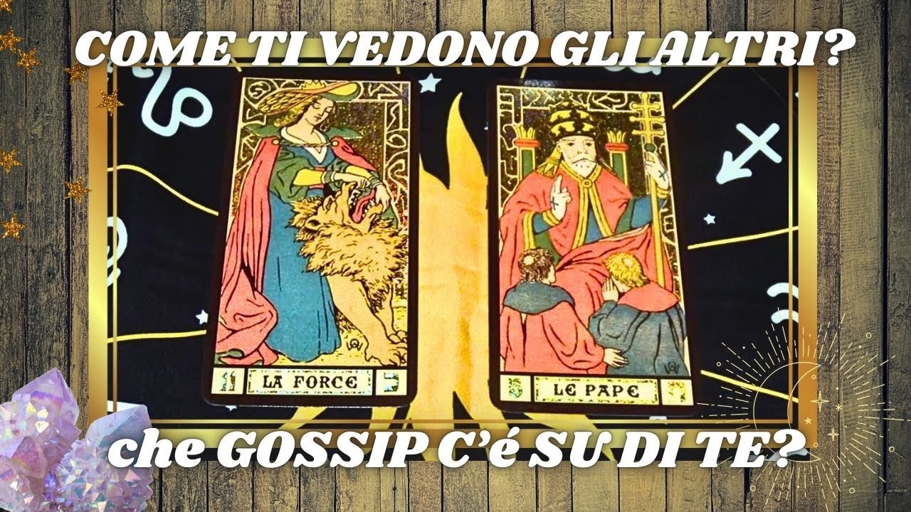 Come ti vedono gli altri? 💃🕺 Come ti vede la tua persona? ⭐🗣️ Che GOSSIP c’è su di te?