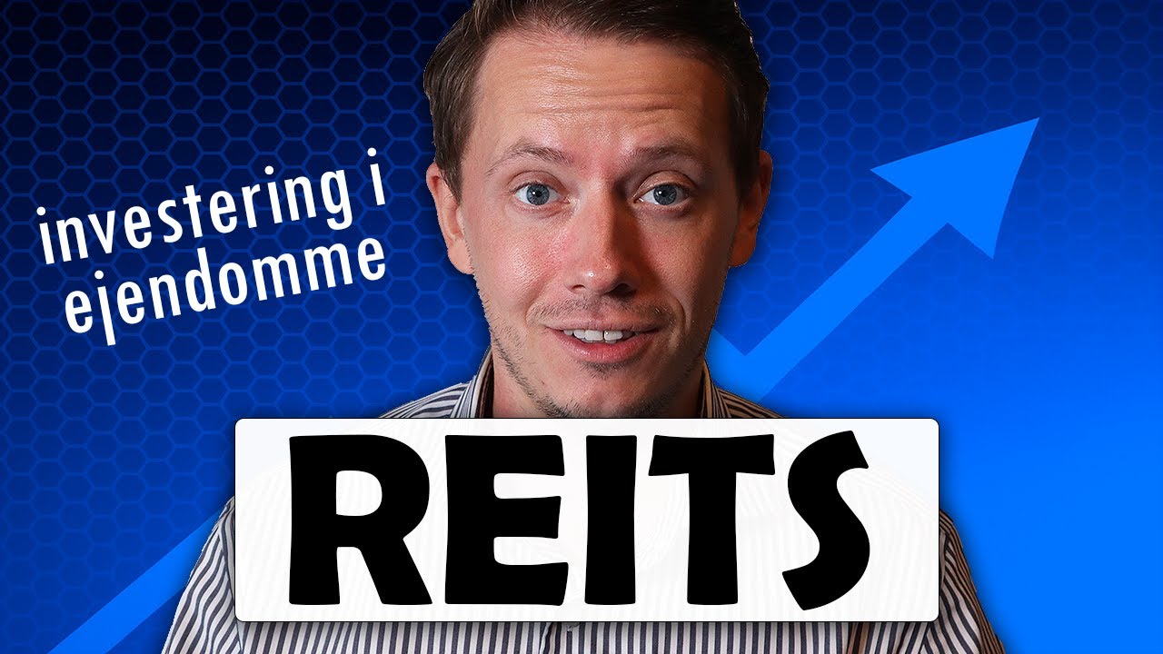 S&aring;dan Investerer du i REITS i 2025 - Guide for Begyndere