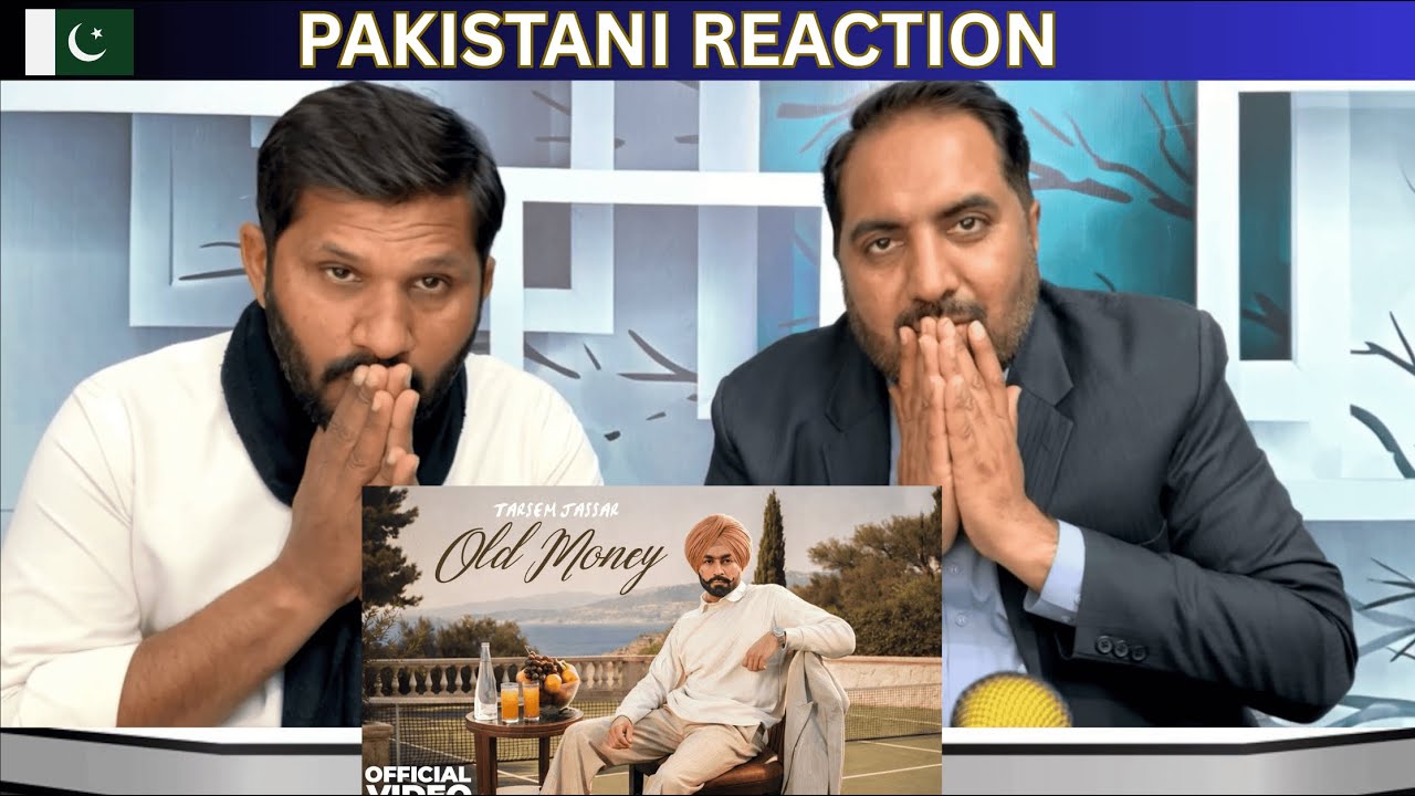 PAKISTANI REACTION 🔥 Old Money | Tarsem Jassar | Deep Jandu | Punjabi Song 2026 | Powerful Lyrics