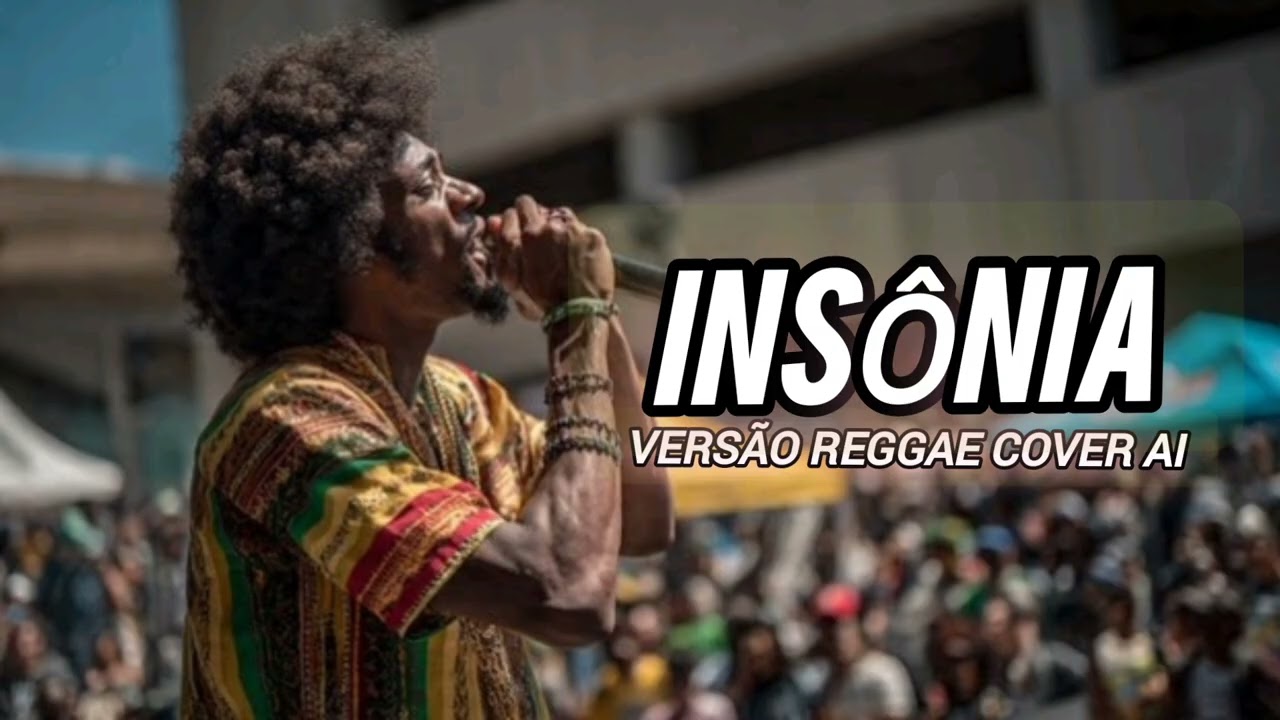 Insônia. Versão reggae cover Ai 
